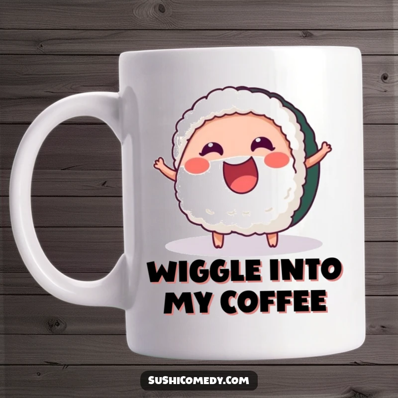 Funny Cheerful Tuna Sushi Mug featuring a happy tuna sushi piece wiggling with pure excitement and delight.