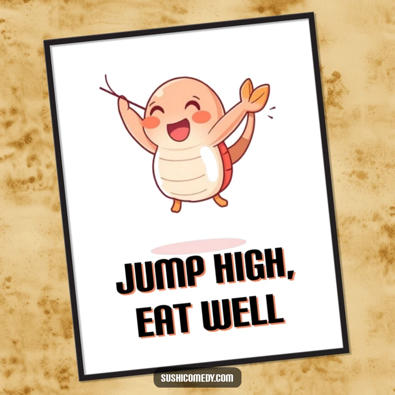 Funny Happy Shrimp Sushi Poster illustrating a cheerful shrimp sushi character in a joyful leap, bringing vibrant energy.