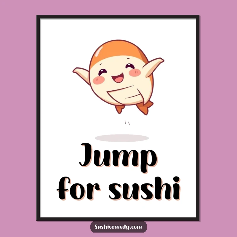 Funny Salmon Nigiri Poster: Playful Leap Art, Perfect Humorous Decor Gift!