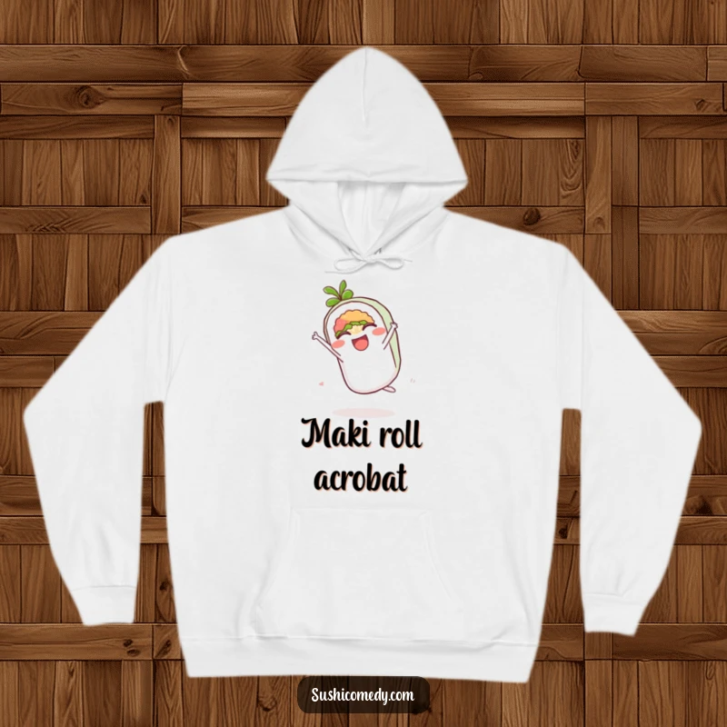 Funny hoodie design of a delighted maki roll doing a cartwheel, offering warmth and sushi-themed cheer.
