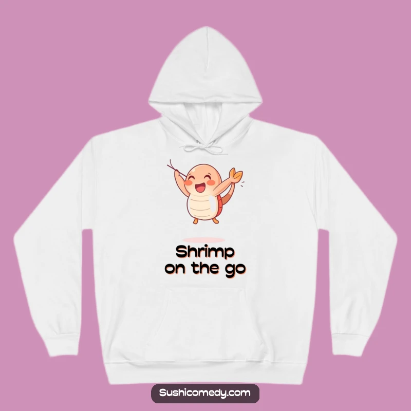 Funny Happy Shrimp Sushi Hoodie: Cozy Comfort and Joyful Style, Great Funny Gift