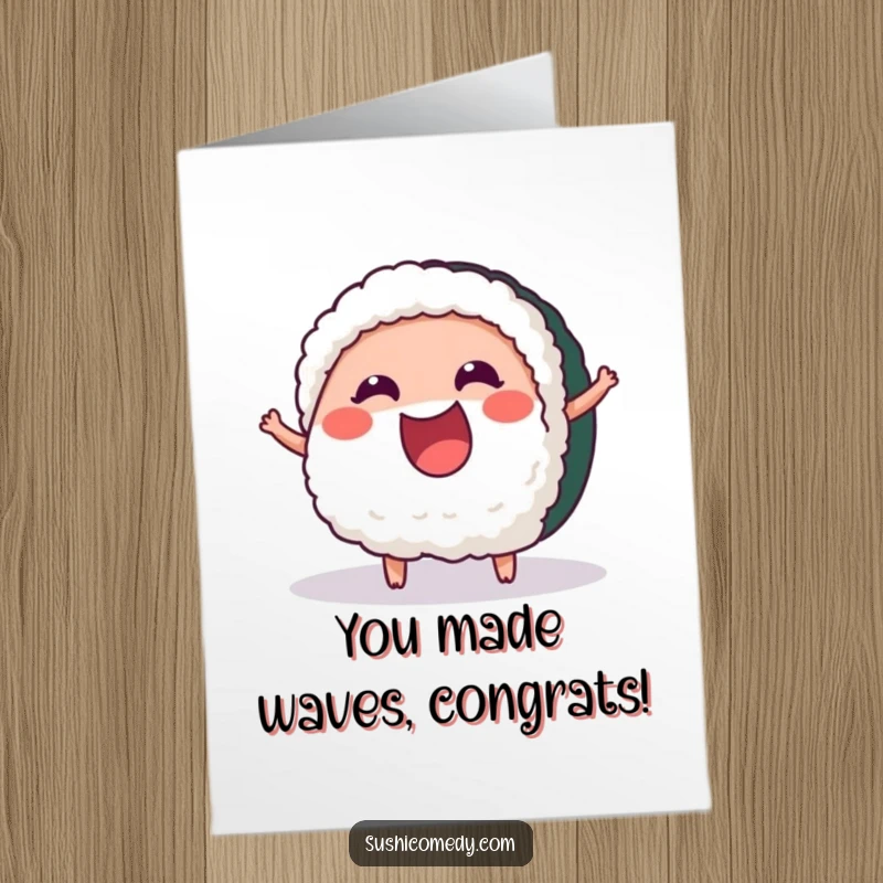 Funny Free Printable Congrats Card: A cheerful tuna sushi piece wiggling with excitement, celebrating achievements with happy vibes.