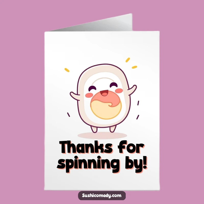Free Printable Thank You California Roll Card - A Spin of Gratitude!