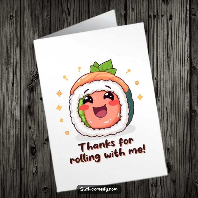 Funny free printable thank you card with a beaming tuna maki rolling happily to show appreciation.