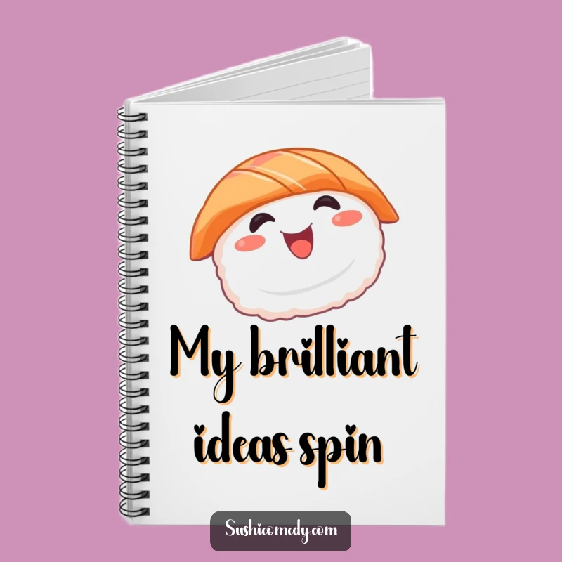 Funny Sushi Notebook: Spin Your Ideas with Salmon, Perfect Funny Gift!