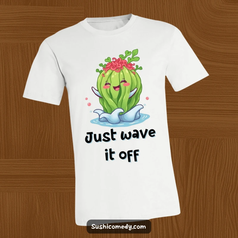 Funny seaweed salad t-shirt, happily performing a gentle wave, a comfortable and humorous graphic tee.