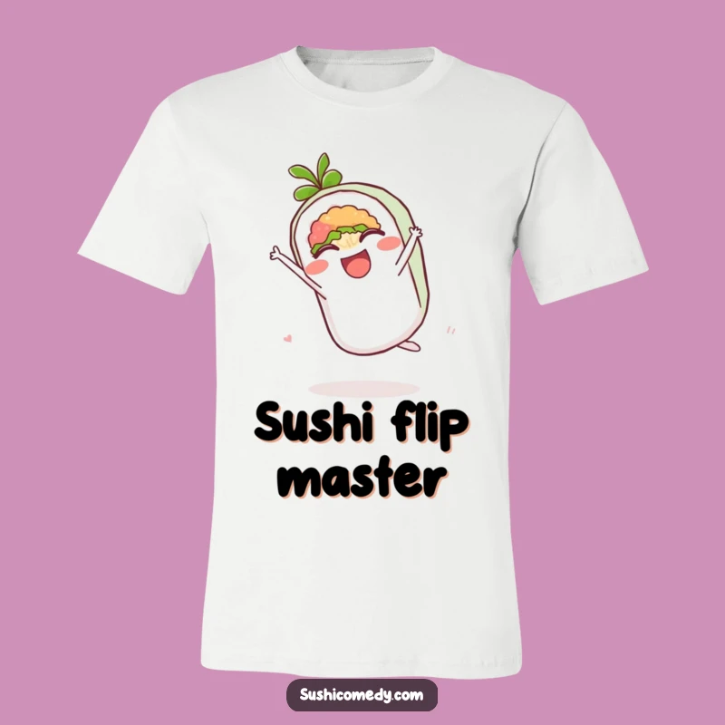 Funny Delighted Maki Roll Cartwheel T-Shirt - Cute Sushi Fun Tee Gift
